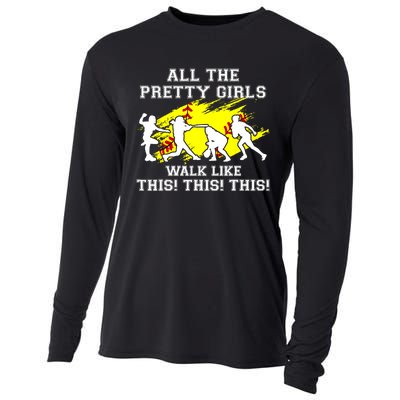 Funny Pretty Girls Walk Like This Softball Cooling Performance Long Sleeve Crew