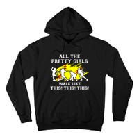 Funny Pretty Girls Walk Like This Softball Tall Hoodie