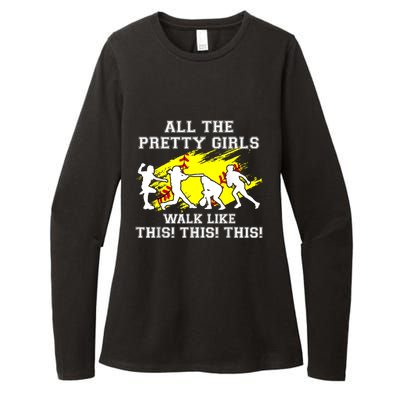 Funny Pretty Girls Walk Like This Softball Womens CVC Long Sleeve Shirt