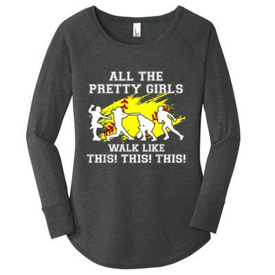 Funny Pretty Girls Walk Like This Softball Women's Perfect Tri Tunic Long Sleeve Shirt