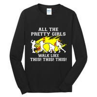 Funny Pretty Girls Walk Like This Softball Tall Long Sleeve T-Shirt