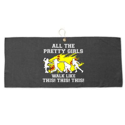 Funny Pretty Girls Walk Like This Softball Large Microfiber Waffle Golf Towel