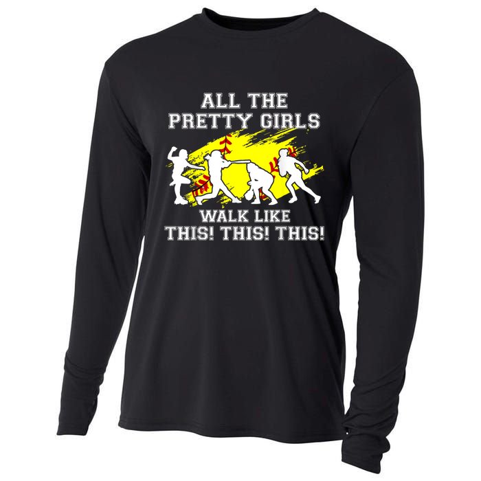 Funny Pretty Girls Walk Like This Softball Cooling Performance Long Sleeve Crew