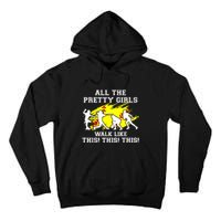 Funny Pretty Girls Walk Like This Softball Tall Hoodie