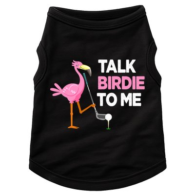 Flamingo Playing Golf Talk Birdie To Me Pun Funny Doggie Tank