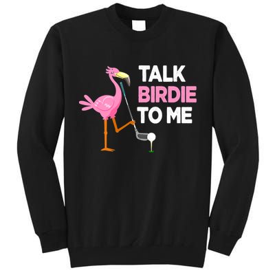 Flamingo Playing Golf Talk Birdie To Me Pun Funny Tall Sweatshirt