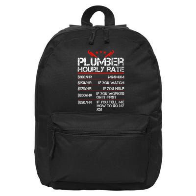Funny Plumber Gifts Plumber Hourly Labor Rates Plumber 16 in Basic Backpack