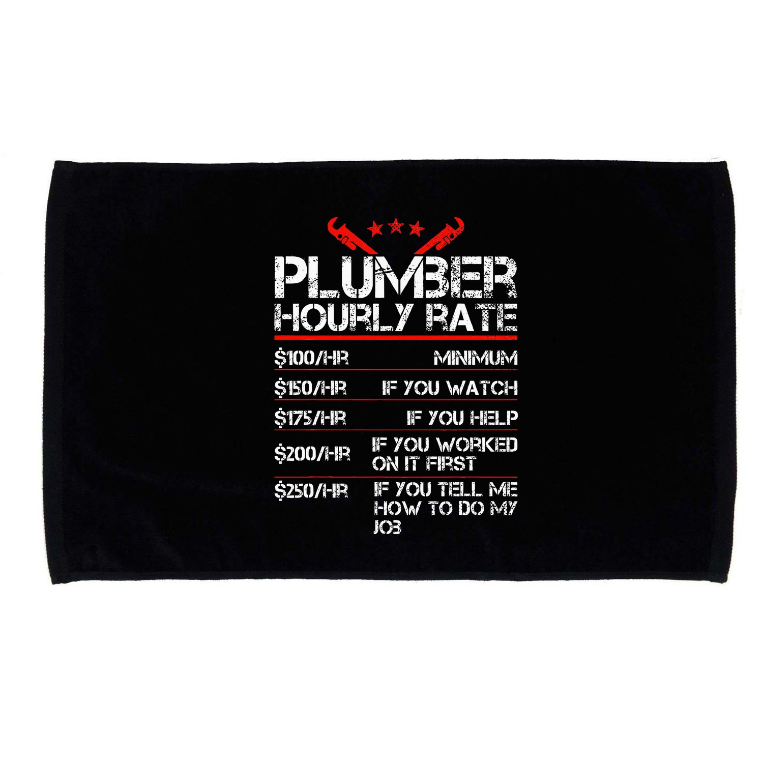 Funny Plumber Gifts Plumber Hourly Labor Rates Plumber Microfiber Hand Towel