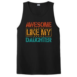 Funny Parents Gift Awesome Like My Daughter PosiCharge Competitor Tank