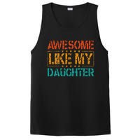 Funny Parents Gift Awesome Like My Daughter PosiCharge Competitor Tank