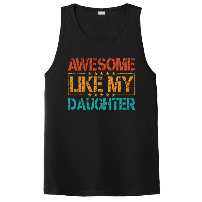 Funny Parents Gift Awesome Like My Daughter PosiCharge Competitor Tank