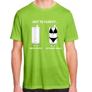 Funny Plumber Hot Water Heater Plumbing Dad Joke Gift Adult ChromaSoft Performance T-Shirt