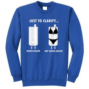 Funny Plumber Hot Water Heater Plumbing Dad Joke Gift Sweatshirt