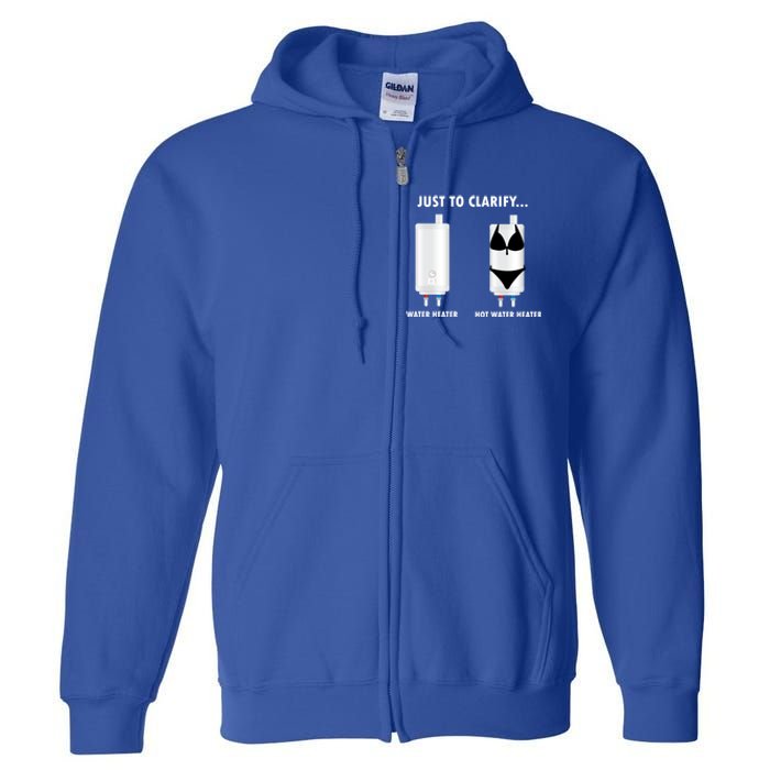 Funny Plumber Hot Water Heater Plumbing Dad Joke Gift Full Zip Hoodie