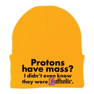 Funny Protons Have Mass I Didn't Know They Were Catholic Knit Cap Winter Beanie