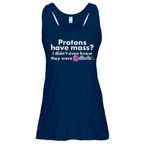 Funny Protons Have Mass I Didn't Know They Were Catholic Ladies Essential Flowy Tank