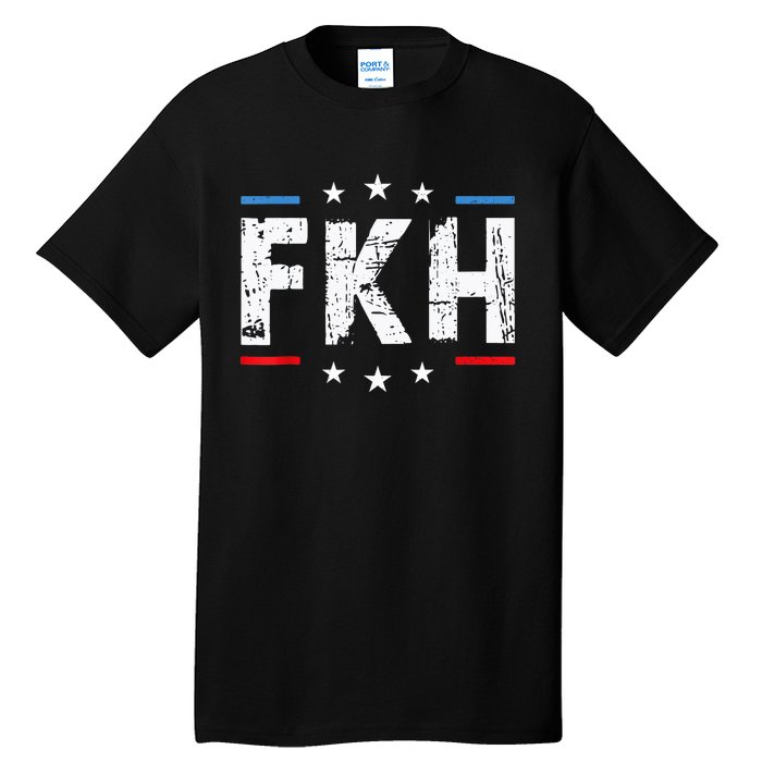 Fkh Political Humor F Kamala Harris Conservative Republican Tall T-Shirt