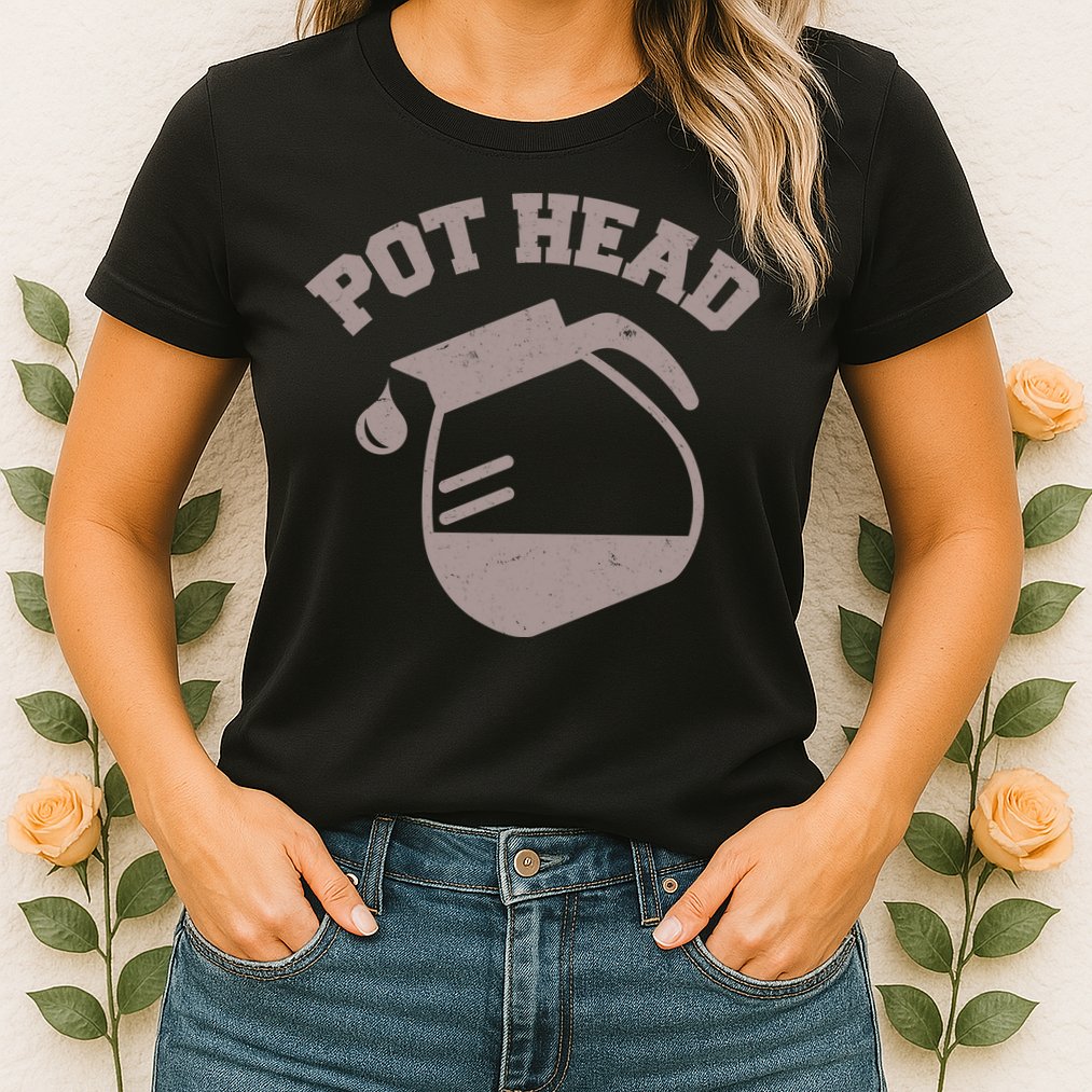 Funny Pot Head Coffee Lover Womens T-Shirt