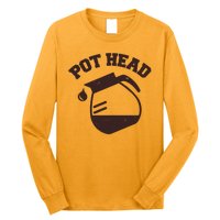 Funny Pot Head Coffee Lover Long Sleeve Shirt