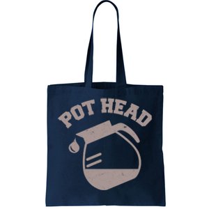 Funny Pot Head Coffee Lover Tote Bag