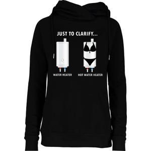 Funny Plumber Hot Water Heater Plumbing Dad Joke Womens Funnel Neck Pullover Hood