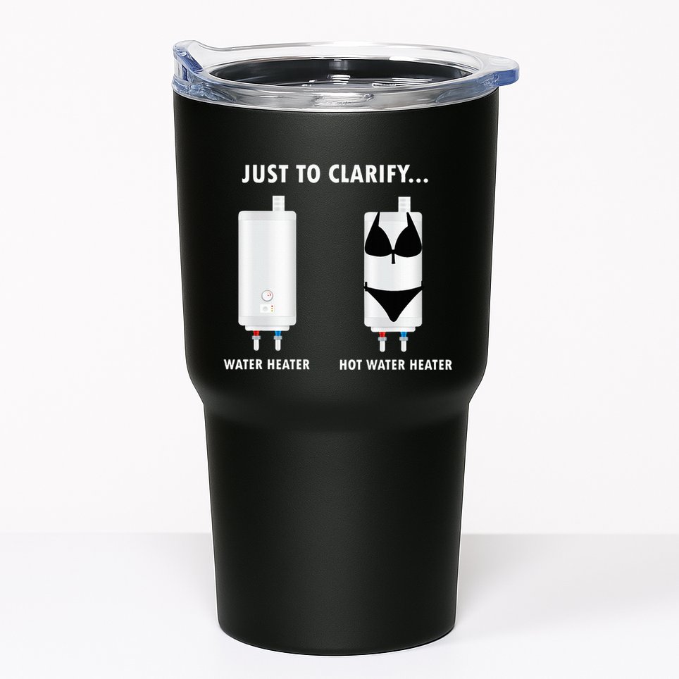 Funny Plumber Hot Water Heater Plumbing Dad Joke Tumbler