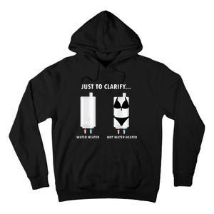 Funny Plumber Hot Water Heater Plumbing Dad Joke Tall Hoodie