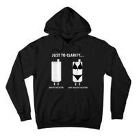 Funny Plumber Hot Water Heater Plumbing Dad Joke Tall Hoodie