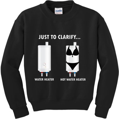 Funny Plumber Hot Water Heater Plumbing Dad Joke Kids Sweatshirt