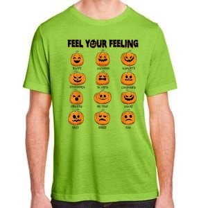 Feelings Pumpkins Halloween Mental Health Feel Your Feeling Adult ChromaSoft Performance T-Shirt