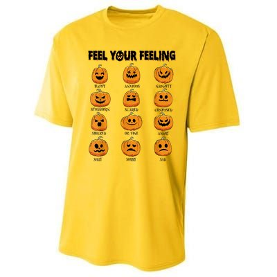 Feelings Pumpkins Halloween Mental Health Feel Your Feeling Performance Sprint T-Shirt