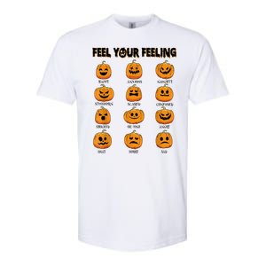 Feelings Pumpkins Halloween Mental Health Feel Your Feeling Softstyle CVC T-Shirt