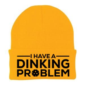 Funny Pickleball Humor I Have Dinking Problem Great Gift Knit Cap Winter Beanie