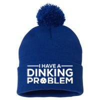 Funny Pickleball Humor I Have Dinking Problem Great Gift Pom Pom 12in Knit Beanie