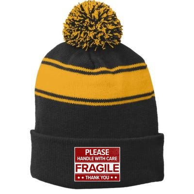 Fragile Please Handle With Care Sensitive Personality Stripe Pom Pom Beanie