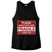 Fragile Please Handle With Care Sensitive Personality Ladies PosiCharge Tri-Blend Wicking Tank