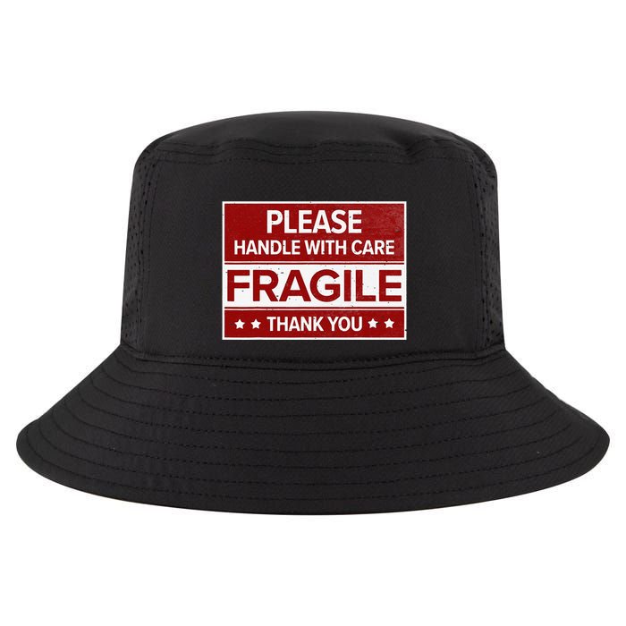 Fragile Please Handle With Care Sensitive Personality Cool Comfort Performance Bucket Hat