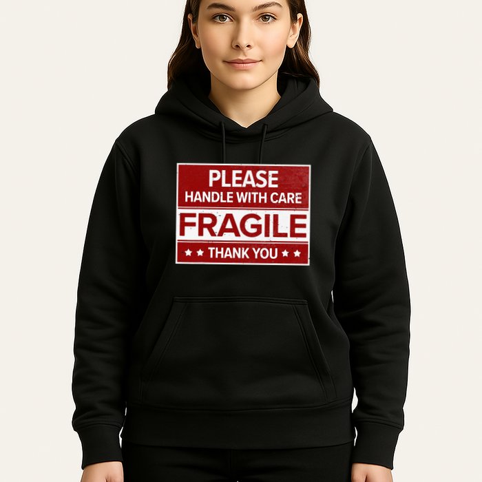 Fragile Please Handle With Care Sensitive Personality Hoodie