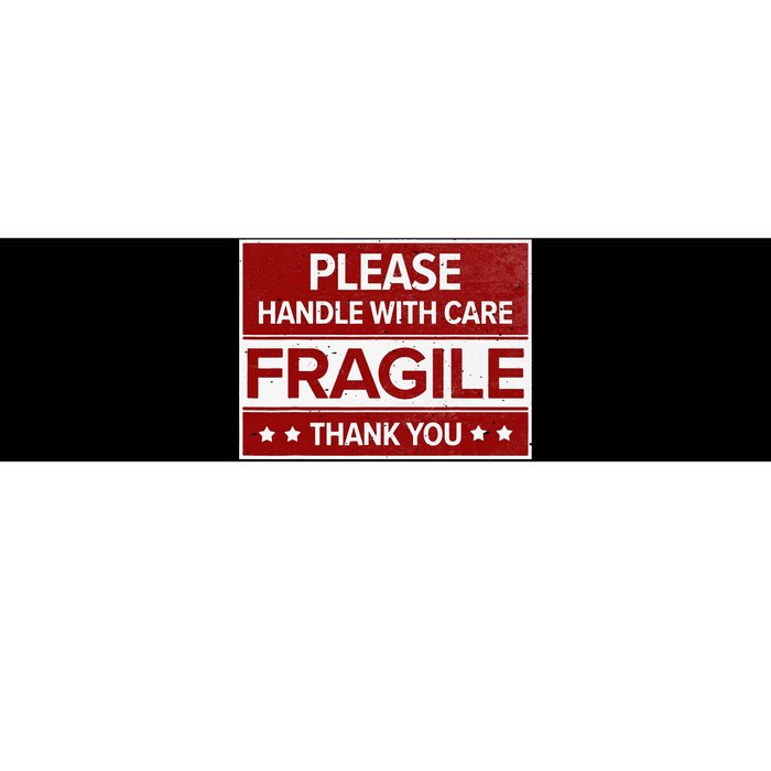 Fragile Please Handle With Care Sensitive Personality Bumper Sticker