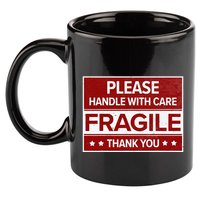 Fragile Please Handle With Care Sensitive Personality 11oz C Handle Ceramic Mug