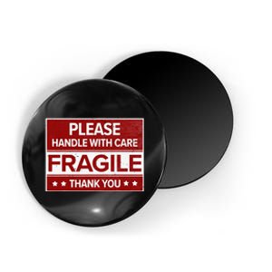 Fragile Please Handle With Care Sensitive Personality Magnet