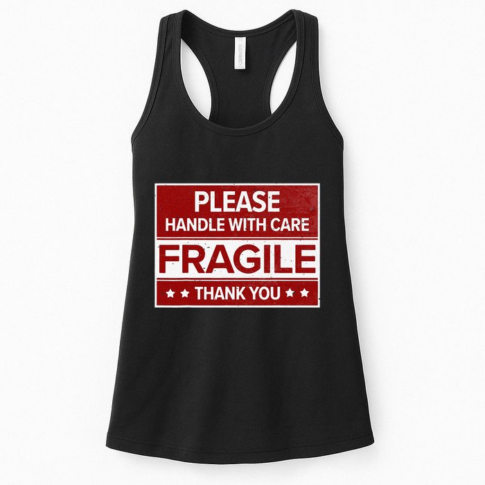 Fragile Please Handle With Care Sensitive Personality Womens Tank Top