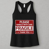 Fragile Please Handle With Care Sensitive Personality Womens Tank Top