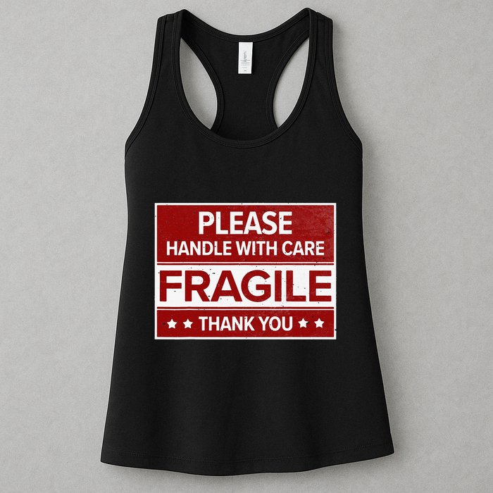Fragile Please Handle With Care Sensitive Personality Womens Tank Top