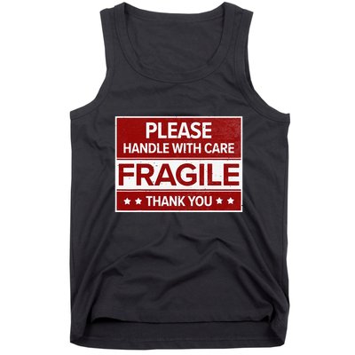 Fragile Please Handle With Care Sensitive Personality Tank Top