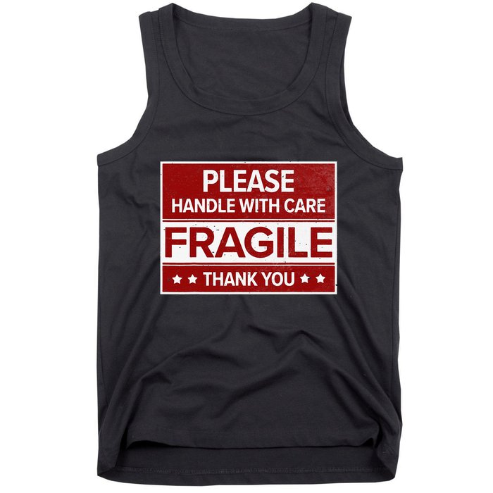 Fragile Please Handle With Care Sensitive Personality Tank Top