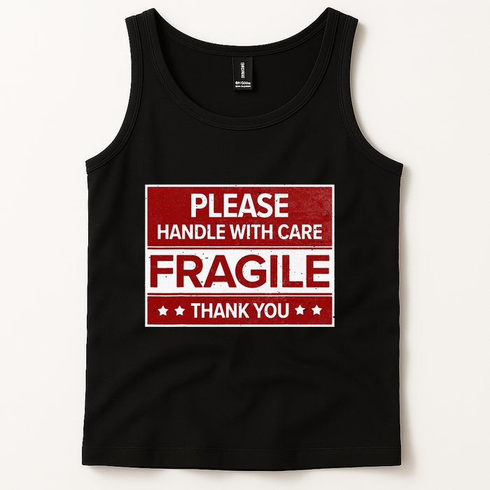 Fragile Please Handle With Care Sensitive Personality Tank Top