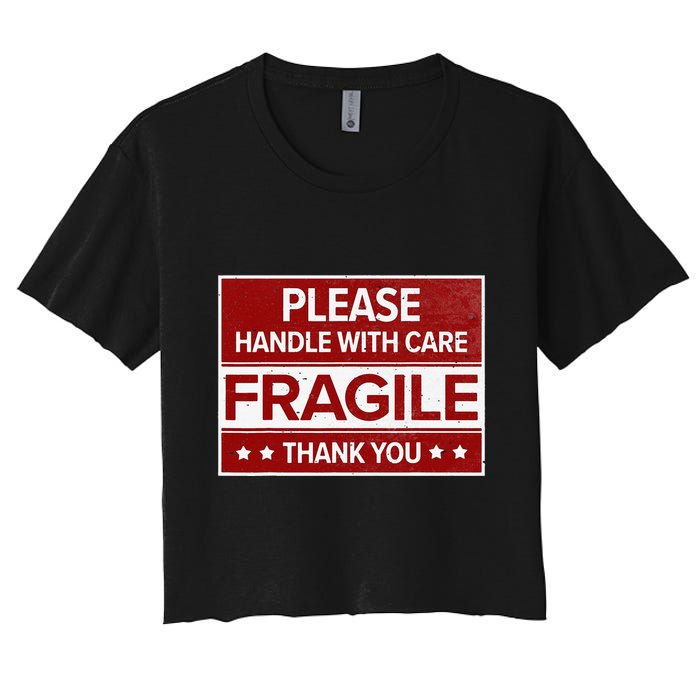 Fragile Please Handle With Care Sensitive Personality Crop Top