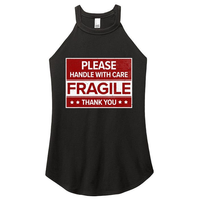 Fragile Please Handle With Care Sensitive Personality Women's Perfect Tri Rocker Tank