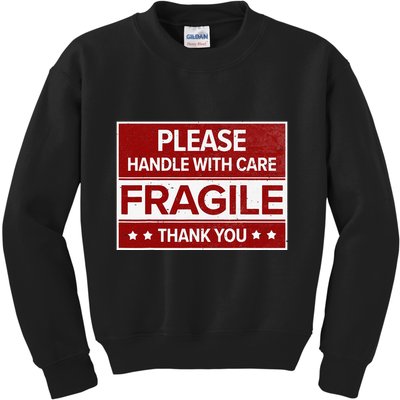 Fragile Please Handle With Care Sensitive Personality Kids Sweatshirt